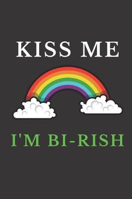 Book cover for Kiss Me I'm Bi-Rish