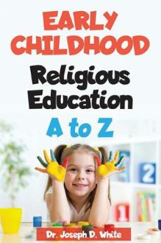 Cover of Early Childhood Religious Education A to Z