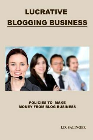Cover of Lucrative Blogging Business