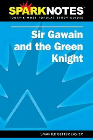 Cover of Sir Gawain and the Green Knight (SparkNotes Literature Guide)