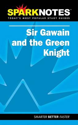 Book cover for Sir Gawain and the Green Knight (SparkNotes Literature Guide)