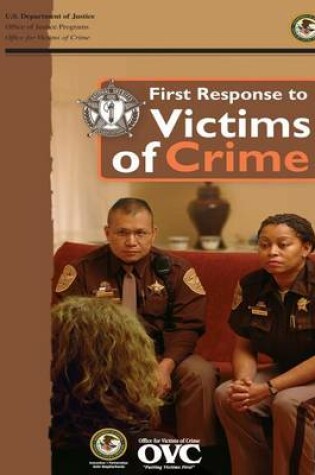 Cover of First Response to Victims of Crime