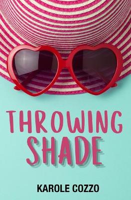 Book cover for Throwing Shade