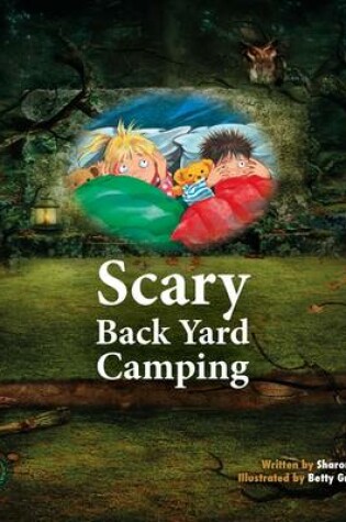 Cover of Scary Back Yard Camping