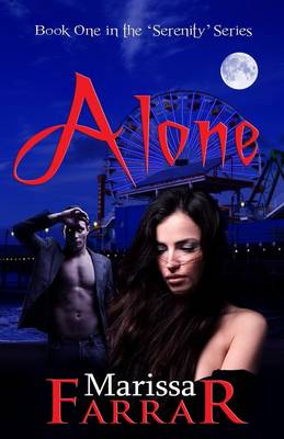 Book cover for Alone (Book One in the 'Serenity' Series)