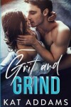 Book cover for Grit and Grind