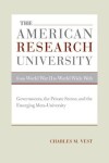 Book cover for The American Research University from World War II to World Wide Web