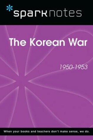 Cover of The Korean War (1950-1953) (Sparknotes History Note)