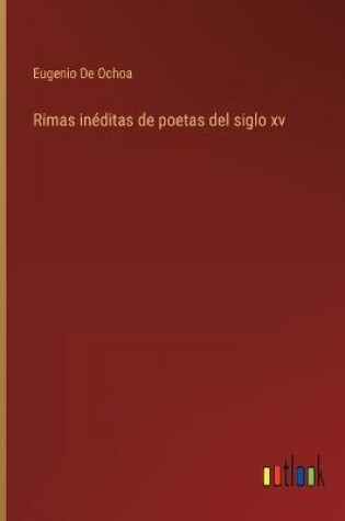 Cover of Rimas inéditas de poetas del siglo xv