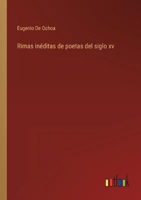 Book cover for Rimas inéditas de poetas del siglo xv