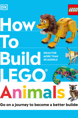 Cover of How to Build LEGO Animals