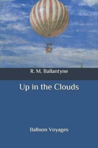 Cover of Up in the Clouds