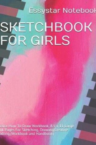 Cover of Sketchbook F0r Girls