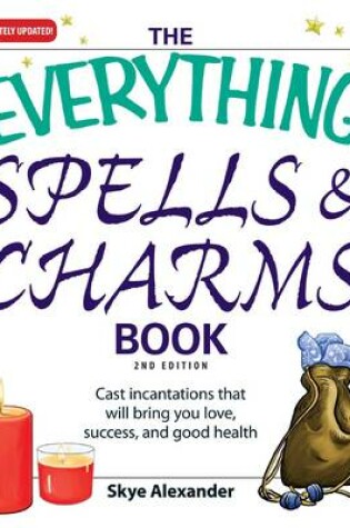 Cover of The Everything Spells and Charms Book