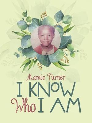 Cover of I Know Who I Am