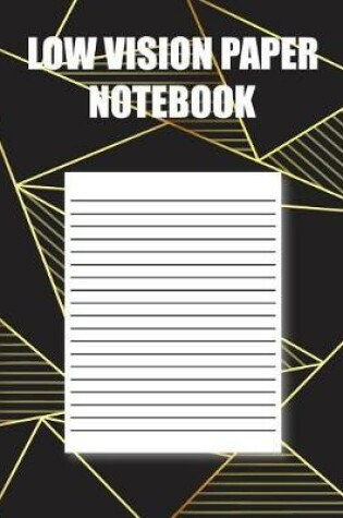 Cover of Low Vision Paper Notebook