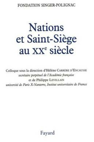 Cover of Nations Et Saint-Siege Au Xxe Siecle