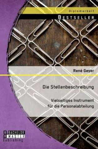 Cover of Die Stellenbeschreibung - vielseitiges Instrument für die Personalabteilung