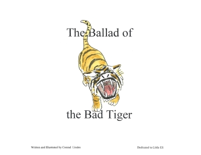 Book cover for The Ballad of the Bad Tiger