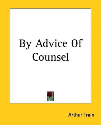 Book cover for By Advice of Counsel