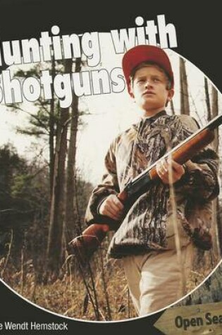 Cover of Hunting with Shotguns