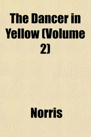 Cover of The Dancer in Yellow (Volume 2)