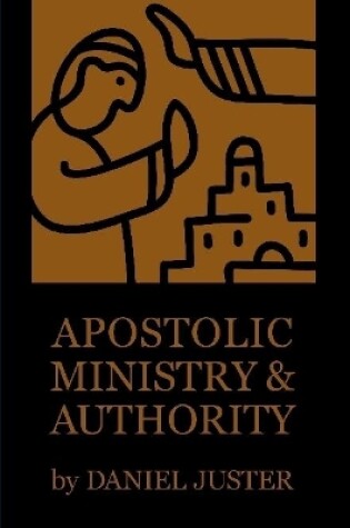 Cover of Apostolic Ministry and Authority