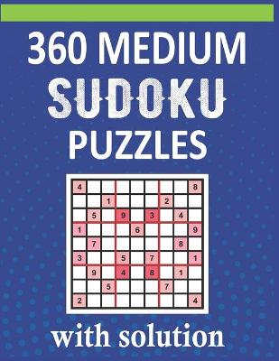 Book cover for 360 Medium Sudoku Puzzles With Solution