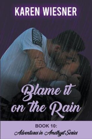 Cover of Blame it on the Rain