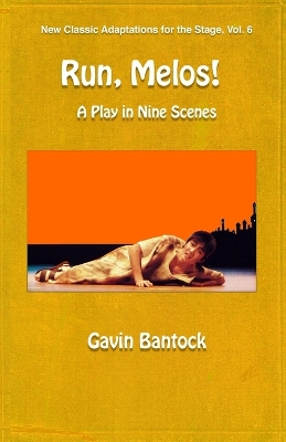 Book cover for RUN, MELOS! A Play in Nine Scenes