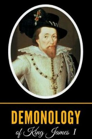 Cover of Demonology Of King James I