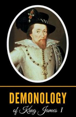 Book cover for Demonology Of King James I