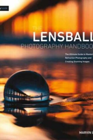 Cover of The Lensball Photography Handbook