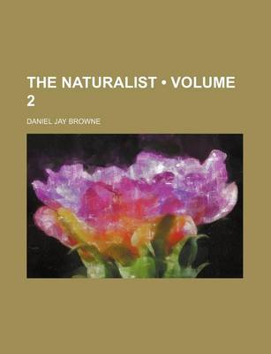 Book cover for The Naturalist (Volume 2 )