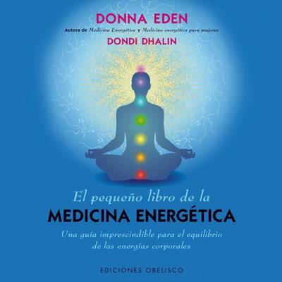 Cover of El Pequeno Libro de la Medicina Energetica