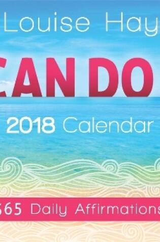 Cover of I Can Do It 2018 Calendar: 365 Daily Affirmations
