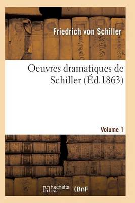 Cover of Oeuvres Dramatiques de Schiller. Volume 1