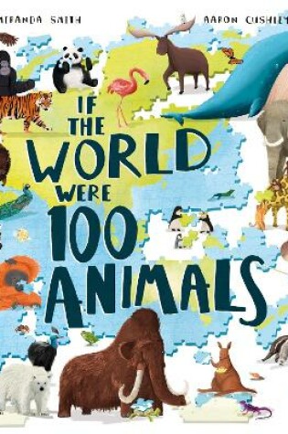 Cover of If the World Were 100 Animals