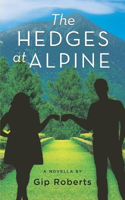 Book cover for The HEDGES at ALPINE