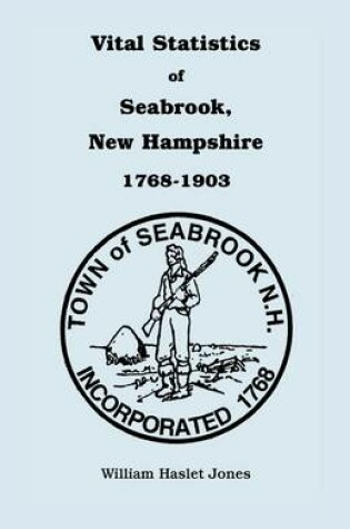 Cover of Vital Statistics of Seabrook, New Hampshire, 1768-1903