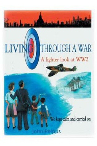 Cover of Living Through A War