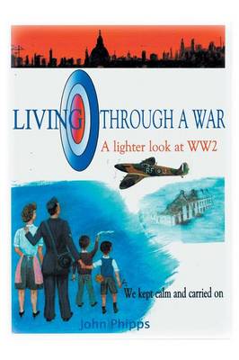 Book cover for Living Through A War