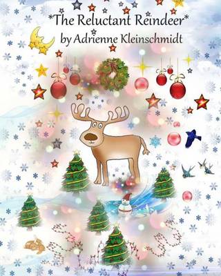 Book cover for The Reluctant Reindeer