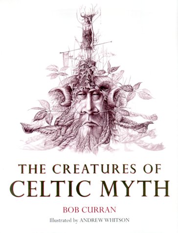 Book cover for Creatures Of Celtic Myth