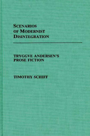 Cover of Scenarios of Modernist Disintegration