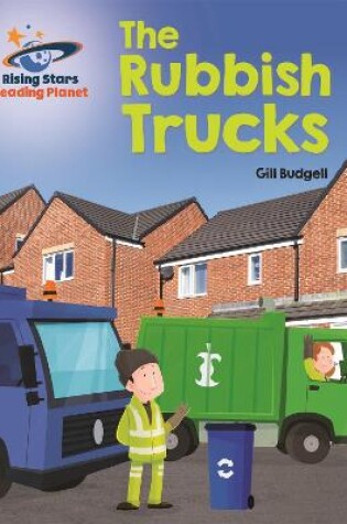 Cover of Reading Planet - The Rubbish Trucks - Pink B: Galaxy