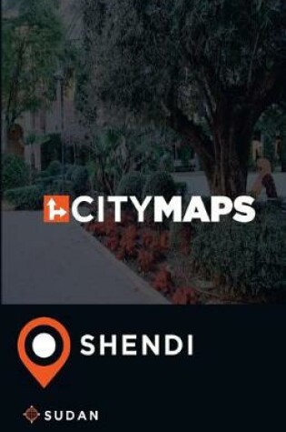 Cover of City Maps Shendi Sudan