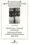 Book cover for Zwischen Kino, Landschaft Und Museum- Erfahrung Und Fiktion Im Werk Von Robert Smithson (1938-1973)