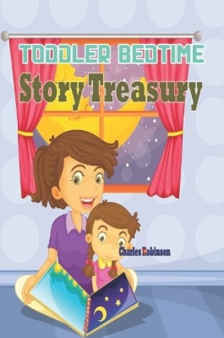 Cover of Toddler Bedtime Story Treasury