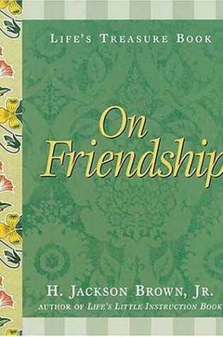 Cover of Life's Little Treasure Book on Friendship